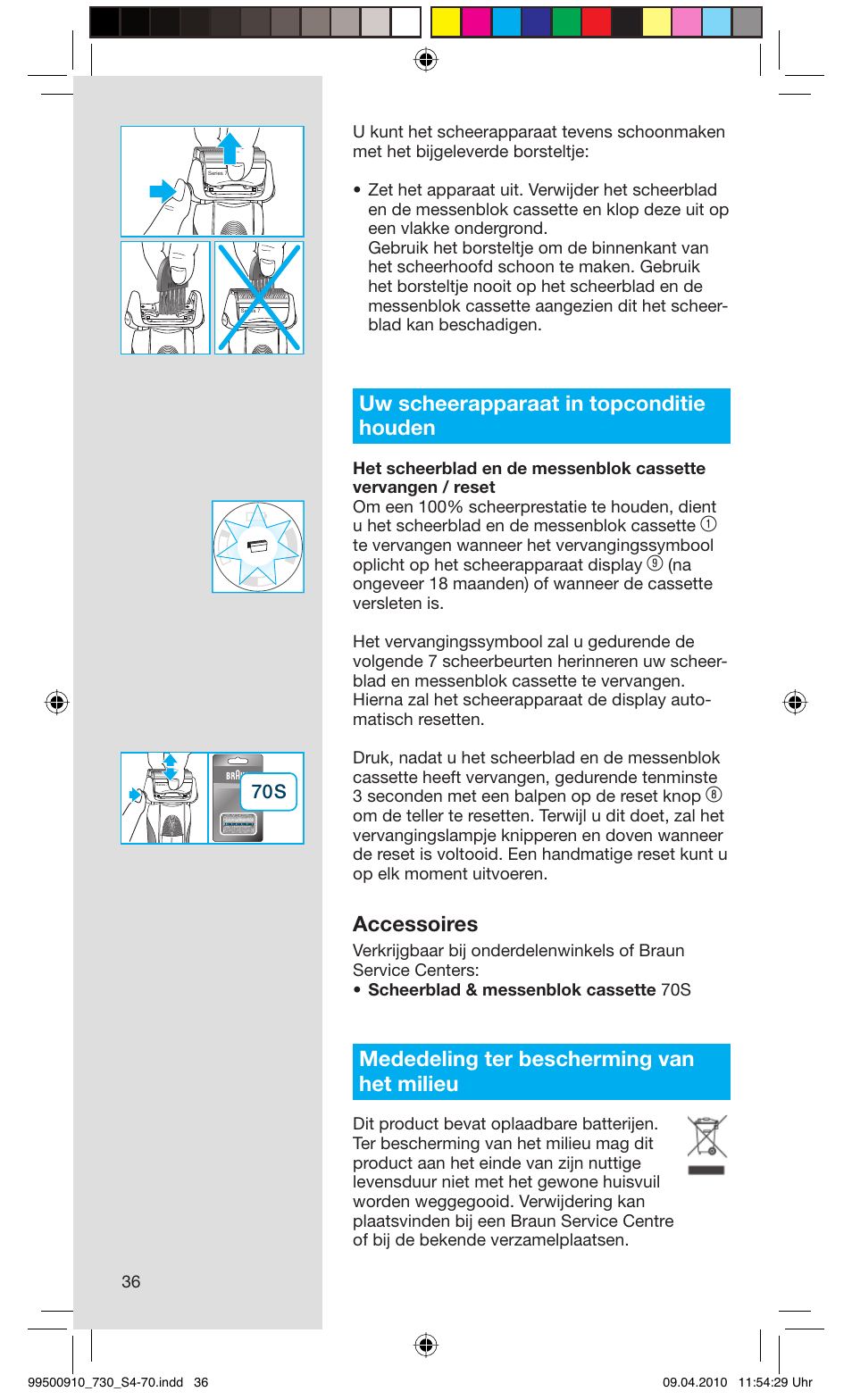 Uw scheerapparaat in topconditie houden, Accessoires, Mededeling ter bescherming van het milieu | Braun 730s-4 Series 7  EU User Manual | Page 36 / 67