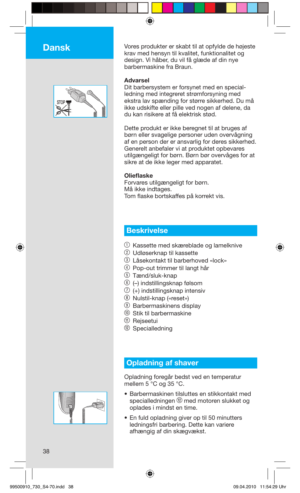 Dansk, Beskrivelse 1, Opladning af shaver | Braun 730s-4 Series 7  EU User Manual | Page 38 / 67