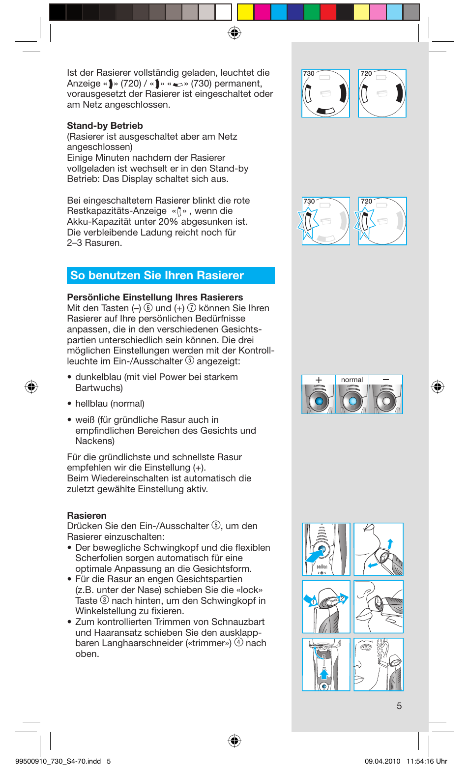 So benutzen sie ihren rasierer, Und (+), Nach oben | Braun 730s-4 Series 7  EU User Manual | Page 5 / 67