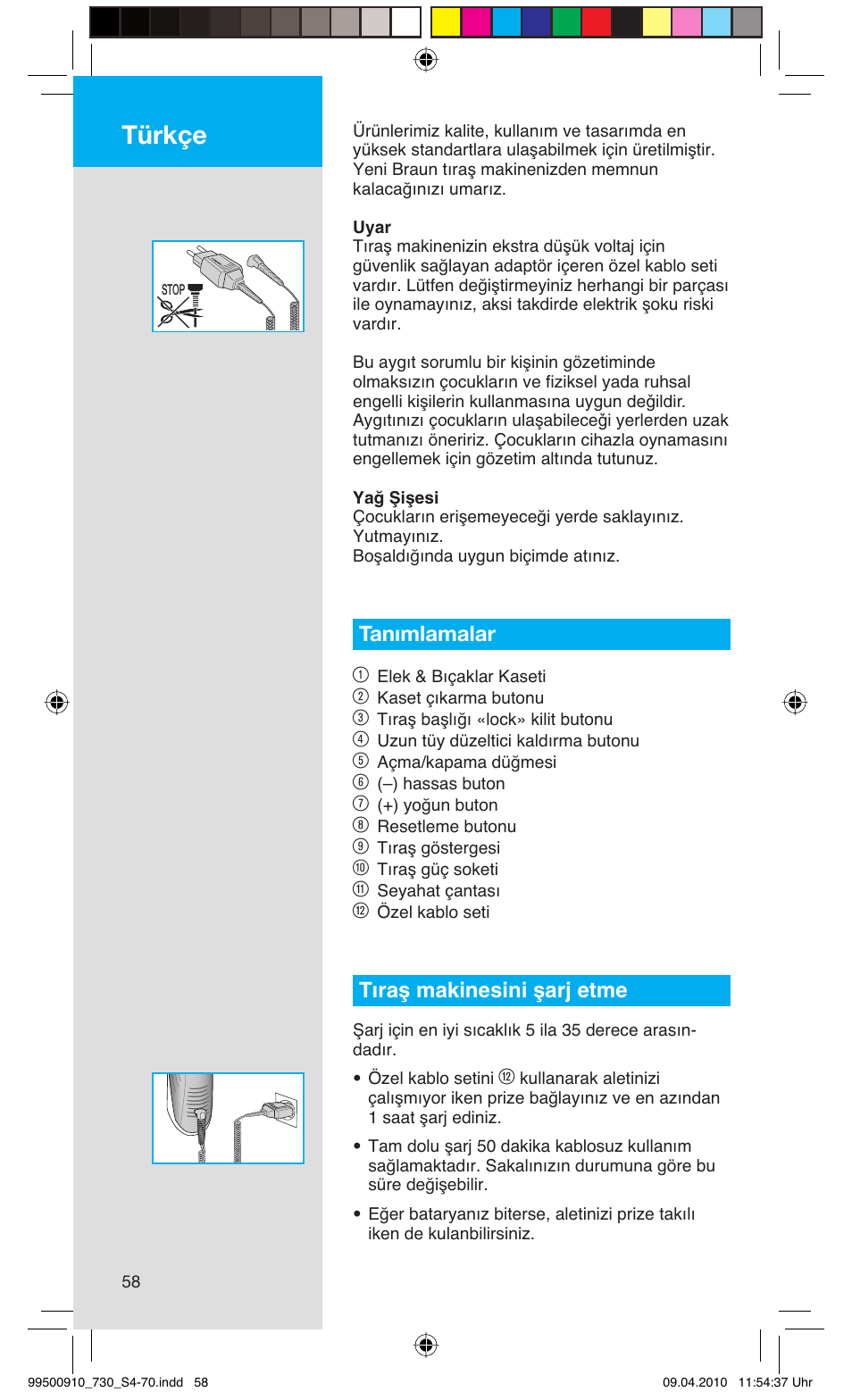 Türkçe, Tanımlamalar 1, Tıraµ makinesini µarj etme | Braun 730s-4 Series 7  EU User Manual | Page 58 / 67
