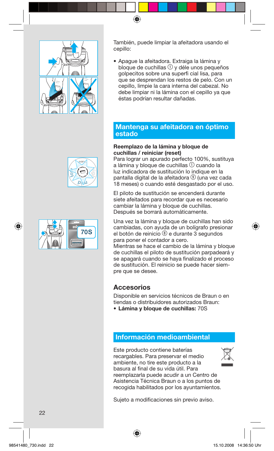 Mantenga su afeitadora en óptimo estado, Accesorios, Información medioambiental | Braun 720 Series 7 User Manual | Page 22 / 68