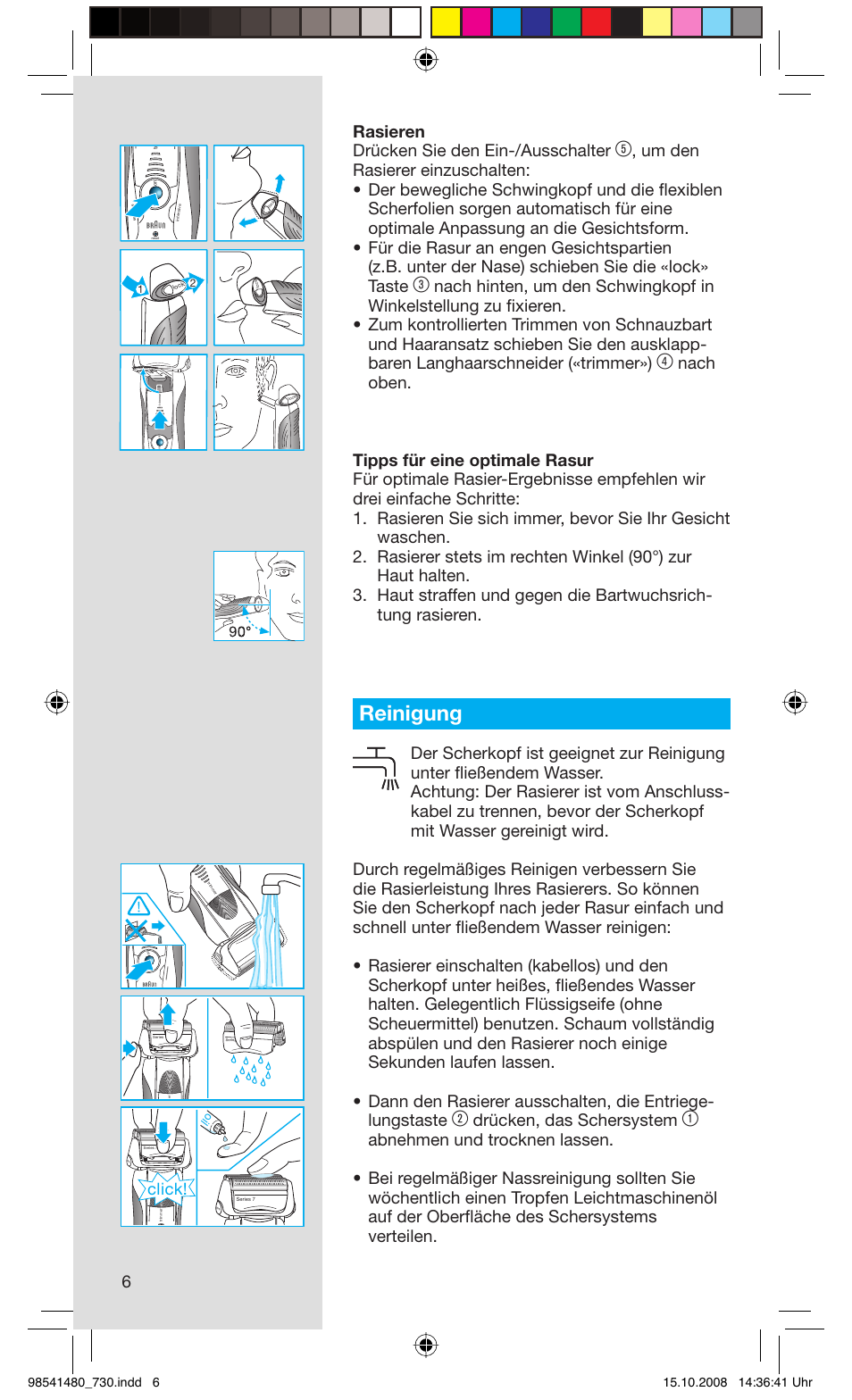 Reinigung, 6rasieren drücken sie den ein-/ausschalter, Drücken, das schersystem | Click | Braun 720 Series 7 User Manual | Page 6 / 68