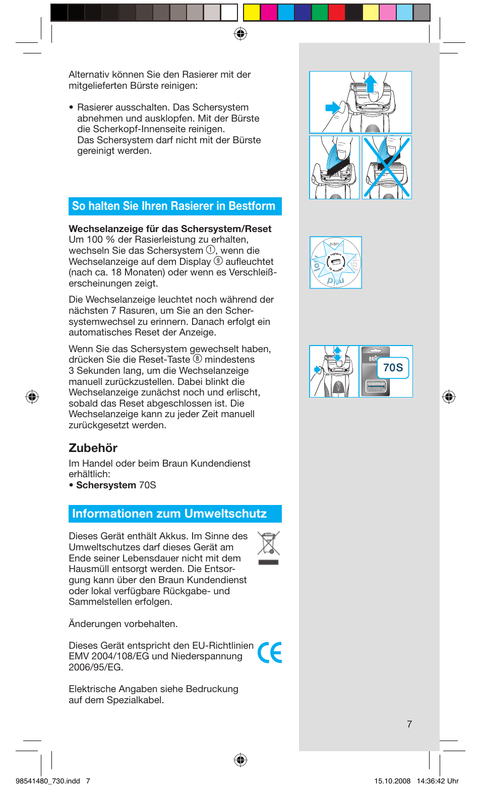 So halten sie ihren rasierer in bestform, Zubehör, Informationen zum umweltschutz | Wenn die wechselanzeige auf dem display | Braun 720 Series 7 User Manual | Page 7 / 68