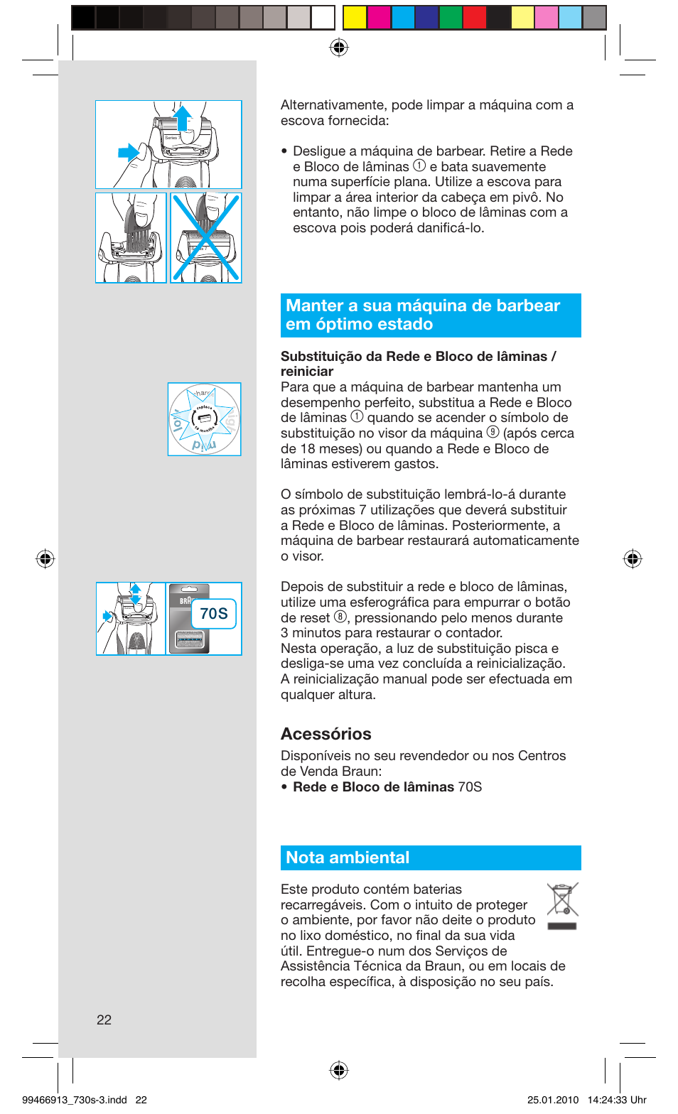 Manter a sua máquina de barbear em óptimo estado, Acessórios, Nota ambiental | Braun 720s-3 Series 7  EU User Manual | Page 22 / 63