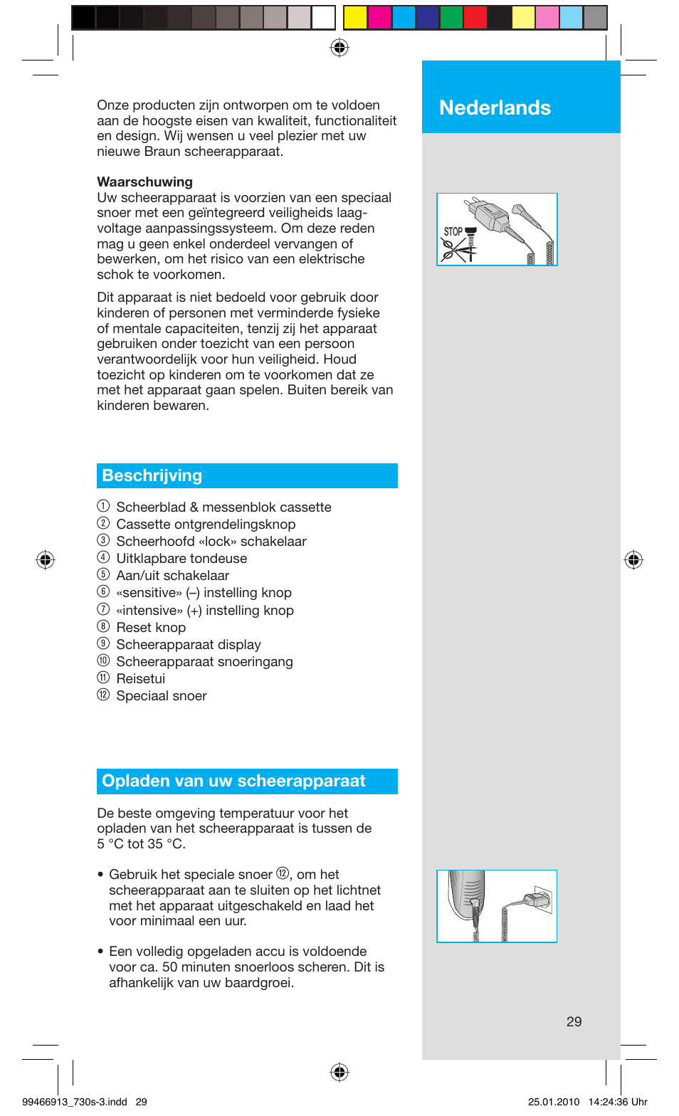 Nederlands, Beschrijving 1, Opladen van uw scheerapparaat | Braun 720s-3 Series 7  EU User Manual | Page 29 / 63
