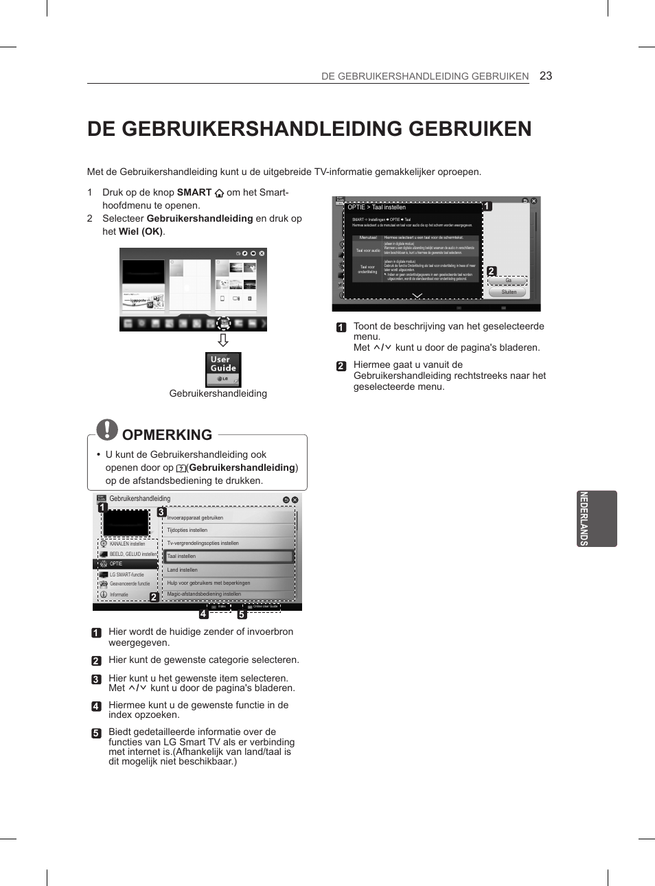 De gebruikershandleiding gebruiken, 23 de gebruikershandleiding, Gebruiken | Opmerking | LG 50PH6608 User Manual | Page 214 / 275