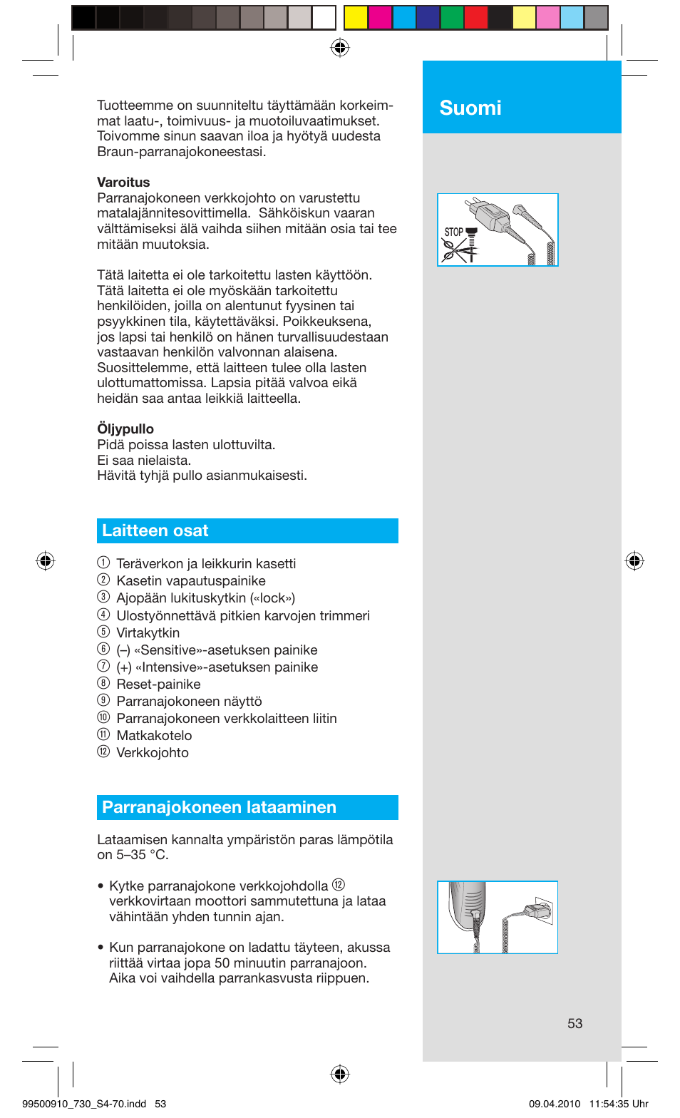 Suomi, Laitteen osat 1, Parranajokoneen lataaminen | Braun 720s-4 Series 7  EU User Manual | Page 53 / 67