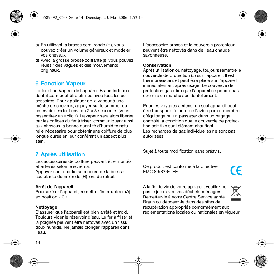 6 fonction vapeur, 7 après utilisation | Braun C30S Cordless Styler User Manual | Page 13 / 53