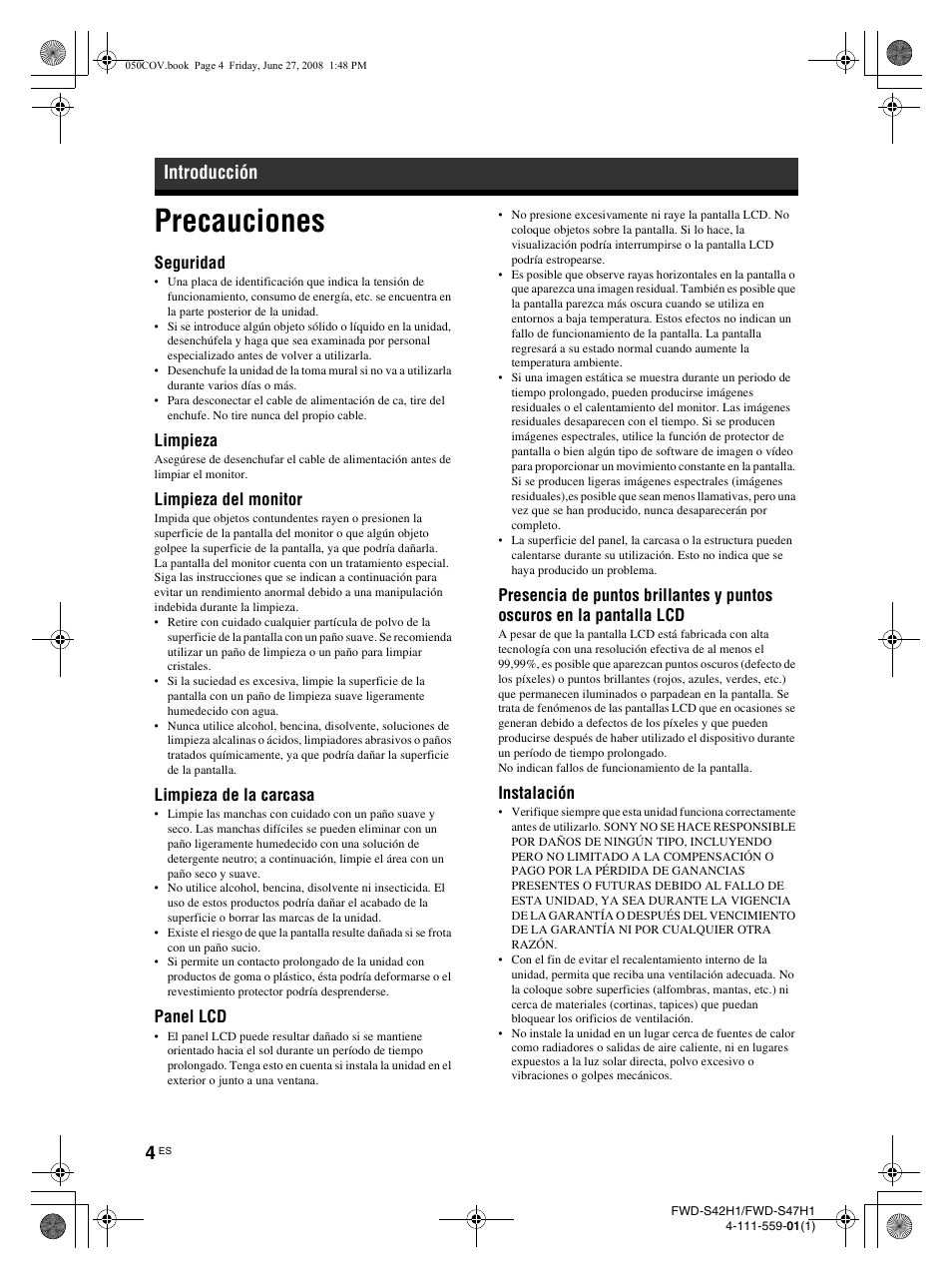 Precauciones, Introducción, Seguridad | Limpieza, Limpieza del monitor, Limpieza de la carcasa, Panel lcd, Instalación | LG LS42F User Manual | Page 180 / 302