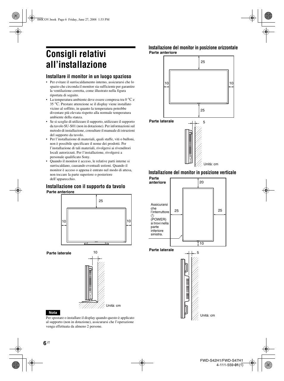Consigli relativi all’installazione, Installare il monitor in un luogo spazioso | LG LS42F User Manual | Page 224 / 302