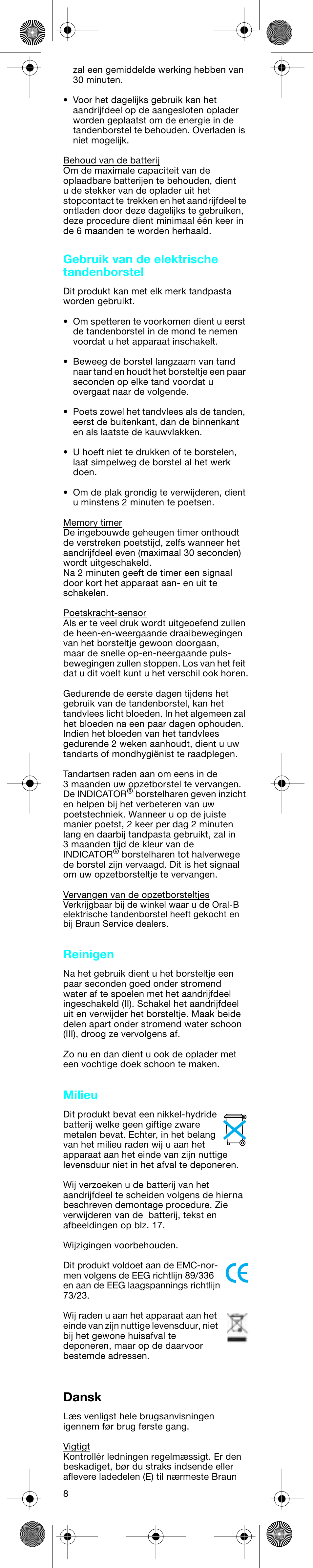 Dansk, Gebruik van de elektrische tandenborstel, Reinigen | Milieu | Braun D15525 User Manual | Page 8 / 21