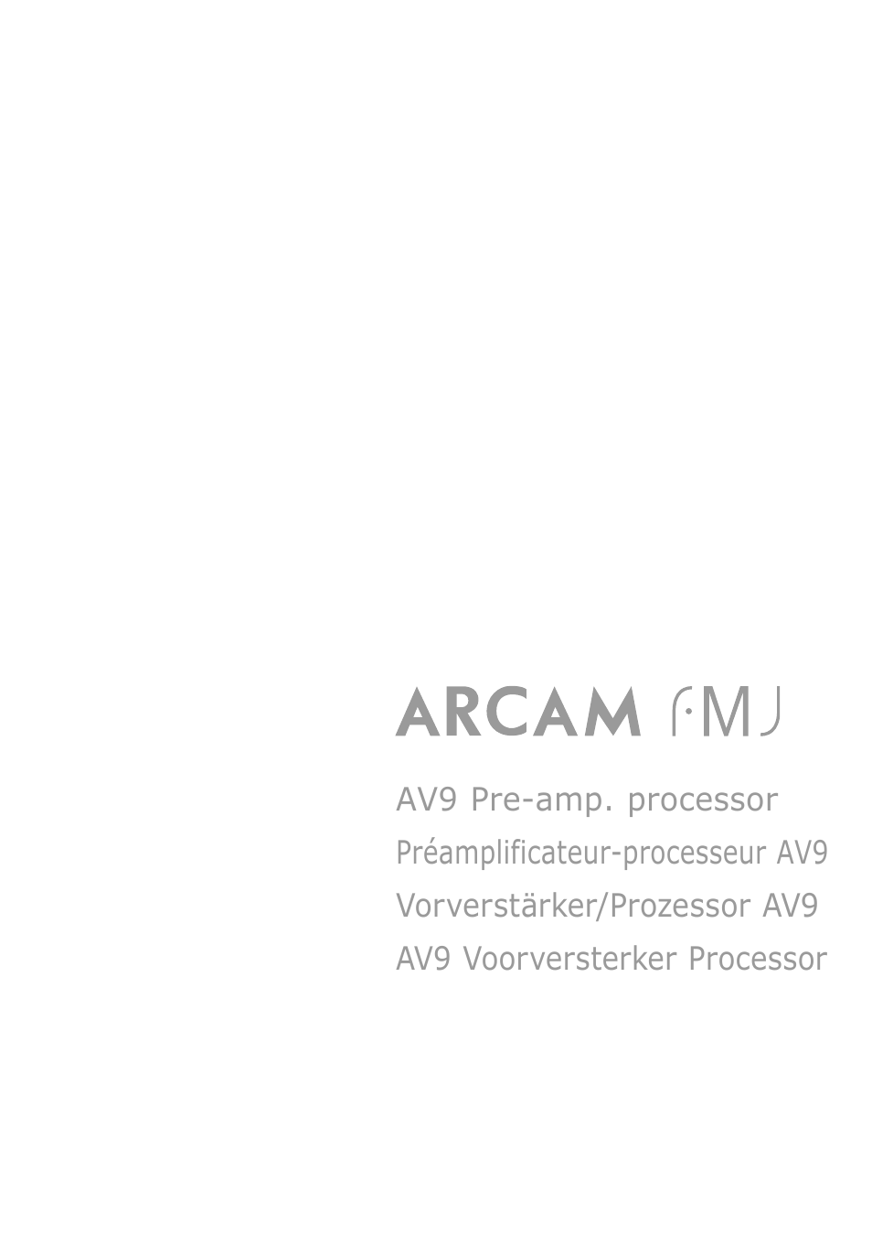 Arcam FMJ AV9 User Manual | 54 pages