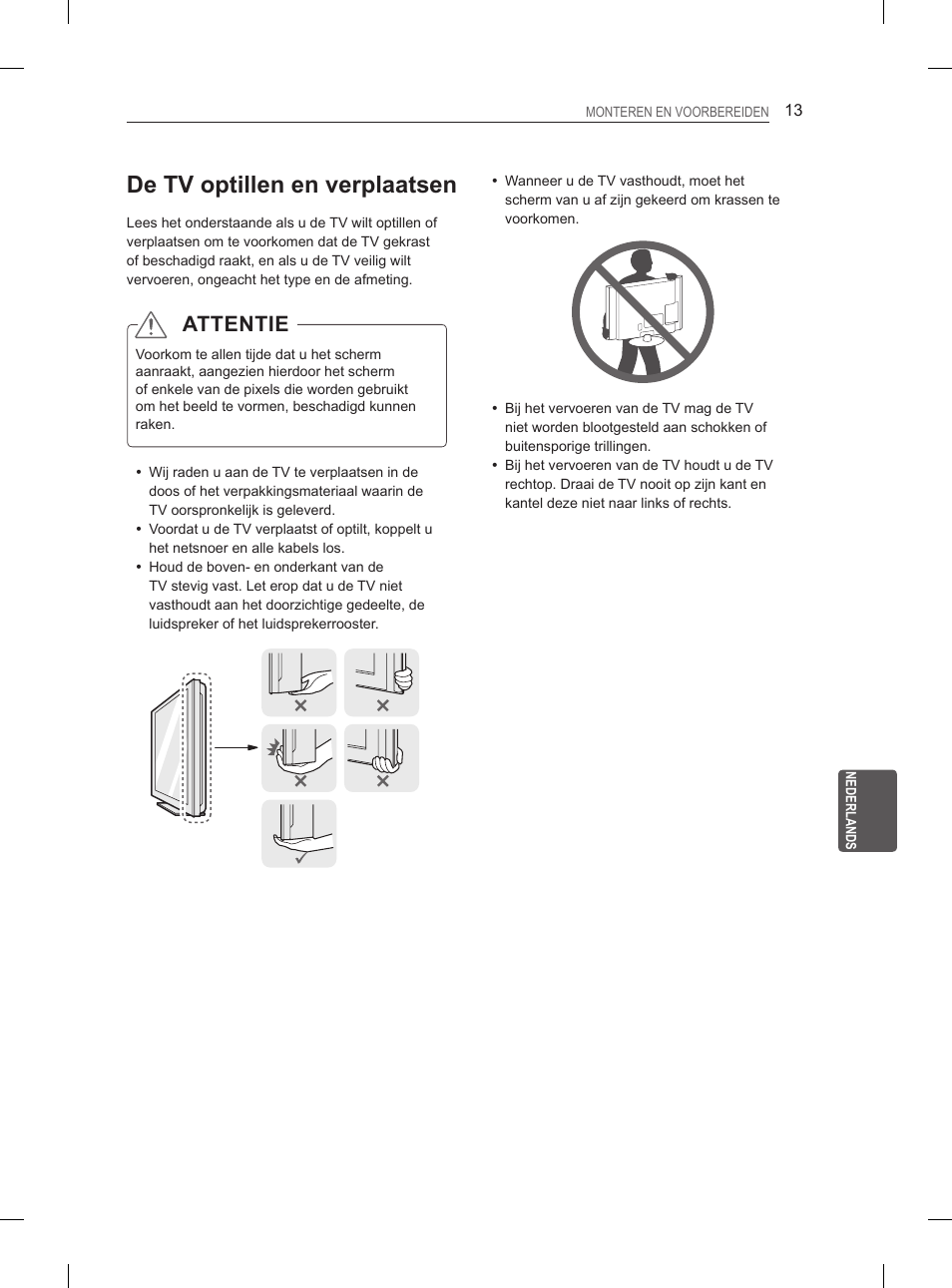 De tv optillen en verplaatsen, Attentie | LG 27LS5400 User Manual | Page 169 / 238
