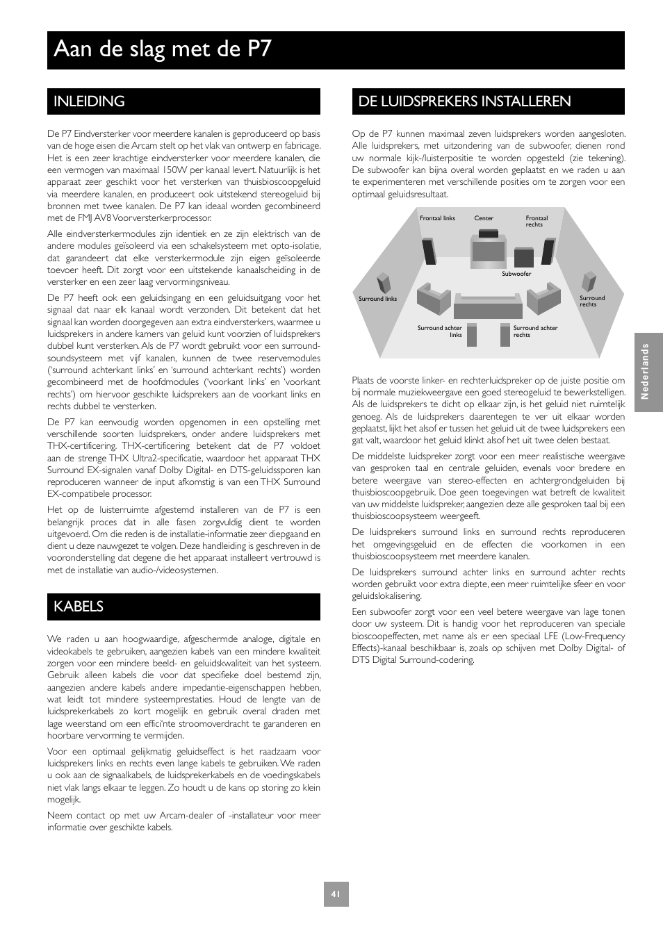 Aan de slag met de p7, Inleiding, Kabels | De luidsprekers installeren, 41 kabels, 41 de luidsprekers installeren | Arcam FMJ P7 User Manual | Page 41 / 52