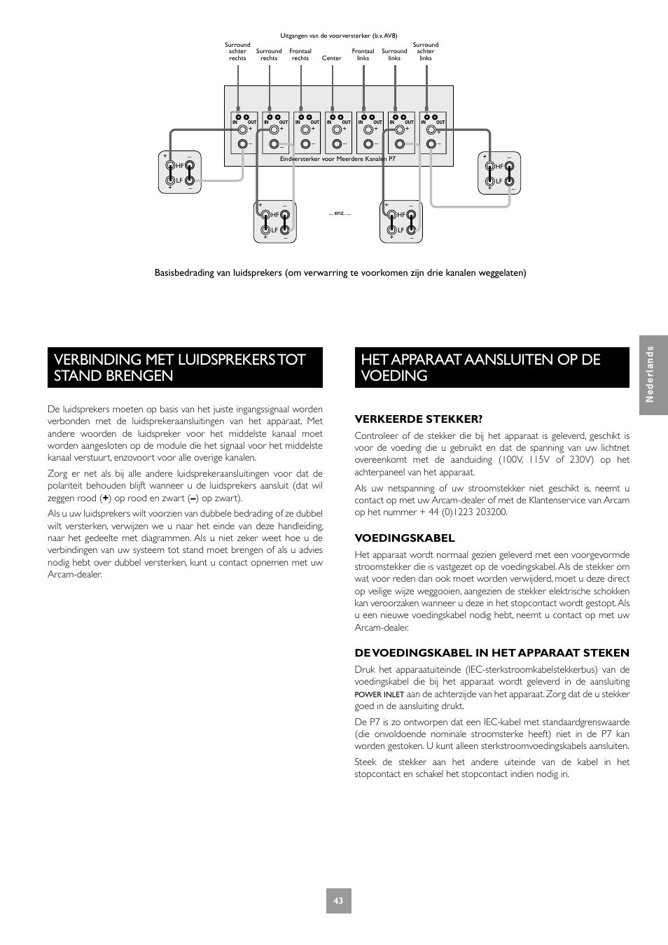 Verbinding met luidsprekers tot stand brengen, Het apparaat aansluiten op de voeding, 43 het apparaat aansluiten op de voeding | Verkeerde stekker, Voedingskabel, De voedingskabel in het apparaat steken | Arcam FMJ P7 User Manual | Page 43 / 52