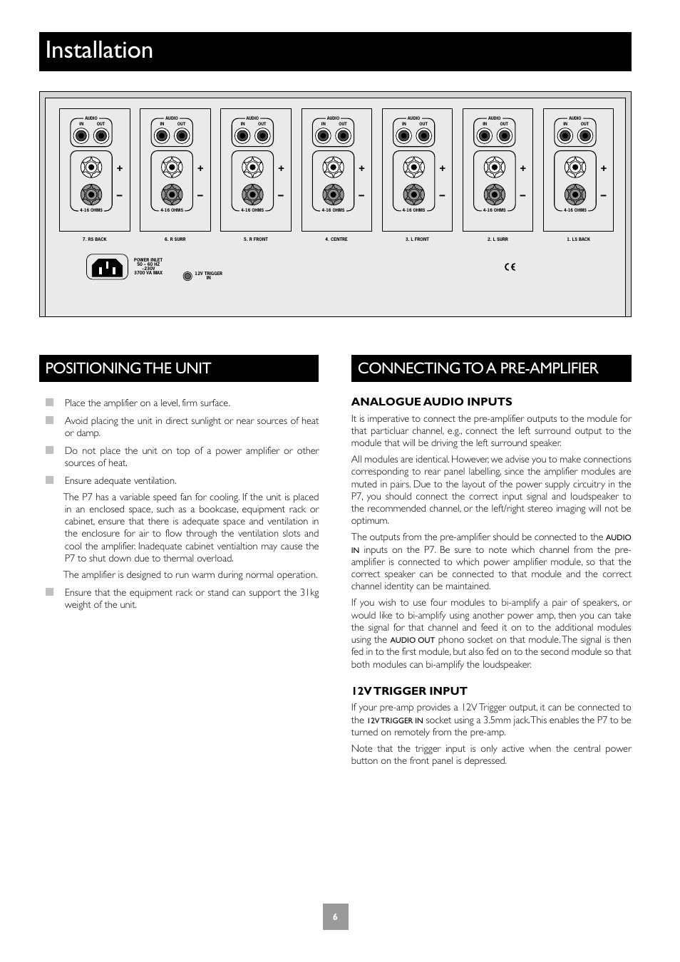 Installation, Positioning the unit, Connecting to a pre-amplifier | 6 connecting to a pre-amplifier, Analogue audio inputs, 12v trigger input | Arcam FMJ P7 User Manual | Page 6 / 52