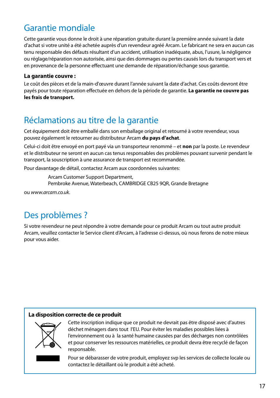 Garantie mondiale, Réclamations au titre de la garantie, Des problèmes | Arcam FMJ rDAC User Manual | Page 17 / 20