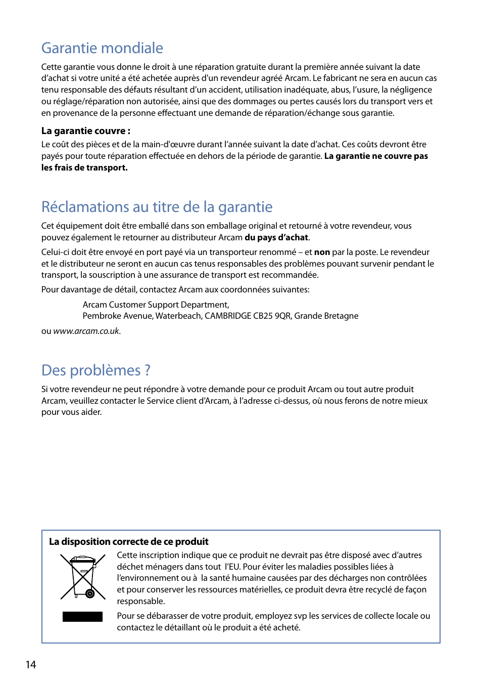 Garantie mondiale, Réclamations au titre de la garantie, Des problèmes | Arcam FMJ rLink User Manual | Page 16 / 22