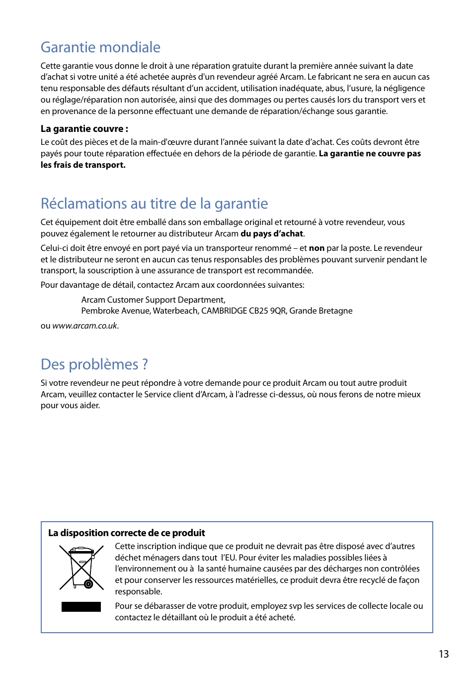 Garantie mondiale, Réclamations au titre de la garantie, Des problèmes | Arcam FMJ rPAC User Manual | Page 15 / 22