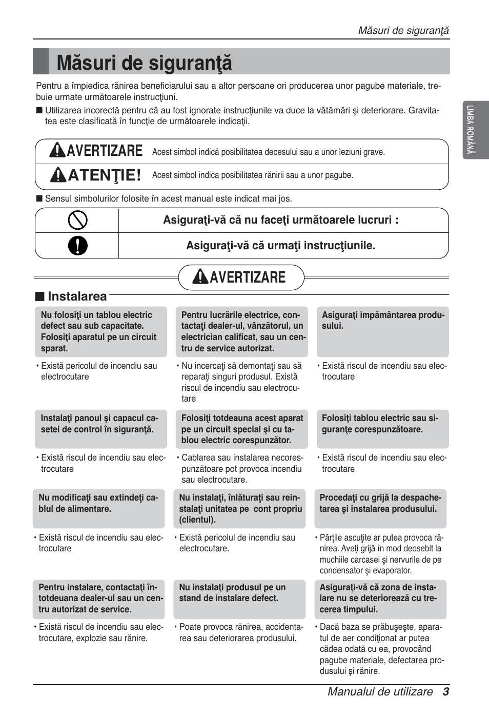 Măsuri de siguranţă, Avertizare atenţie, Avertizare | Instalarea | LG ARNU12GBHA2 User Manual | Page 123 / 193