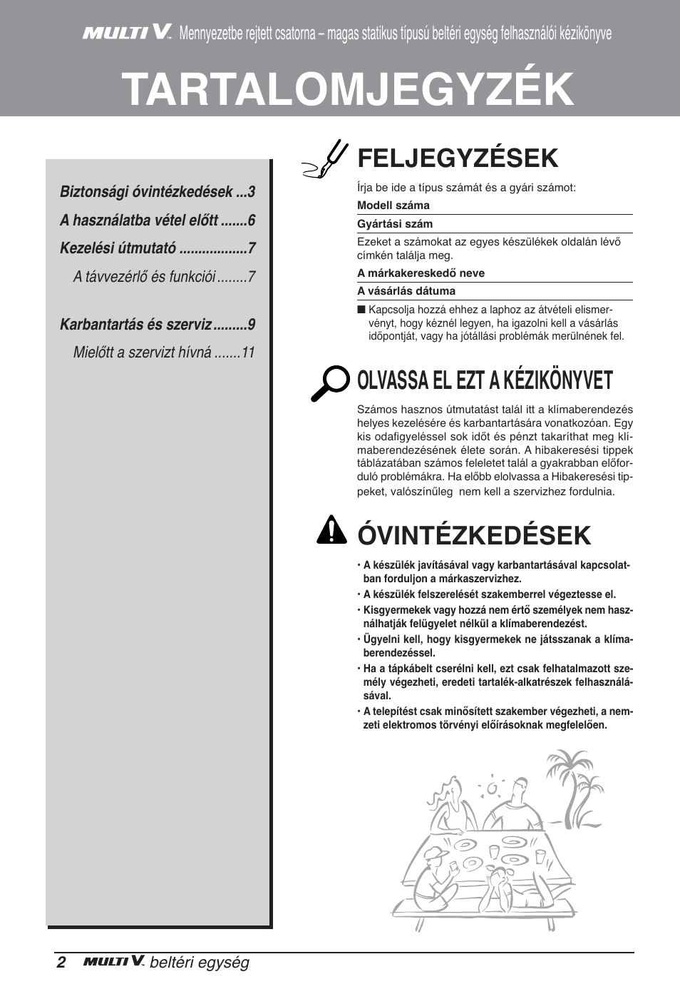 Tartalomjegyzék, Feljegyzések, Olvassa el ezt a kézikönyvet | Óvintézkedések | LG ARNU12GBHA2 User Manual | Page 98 / 193