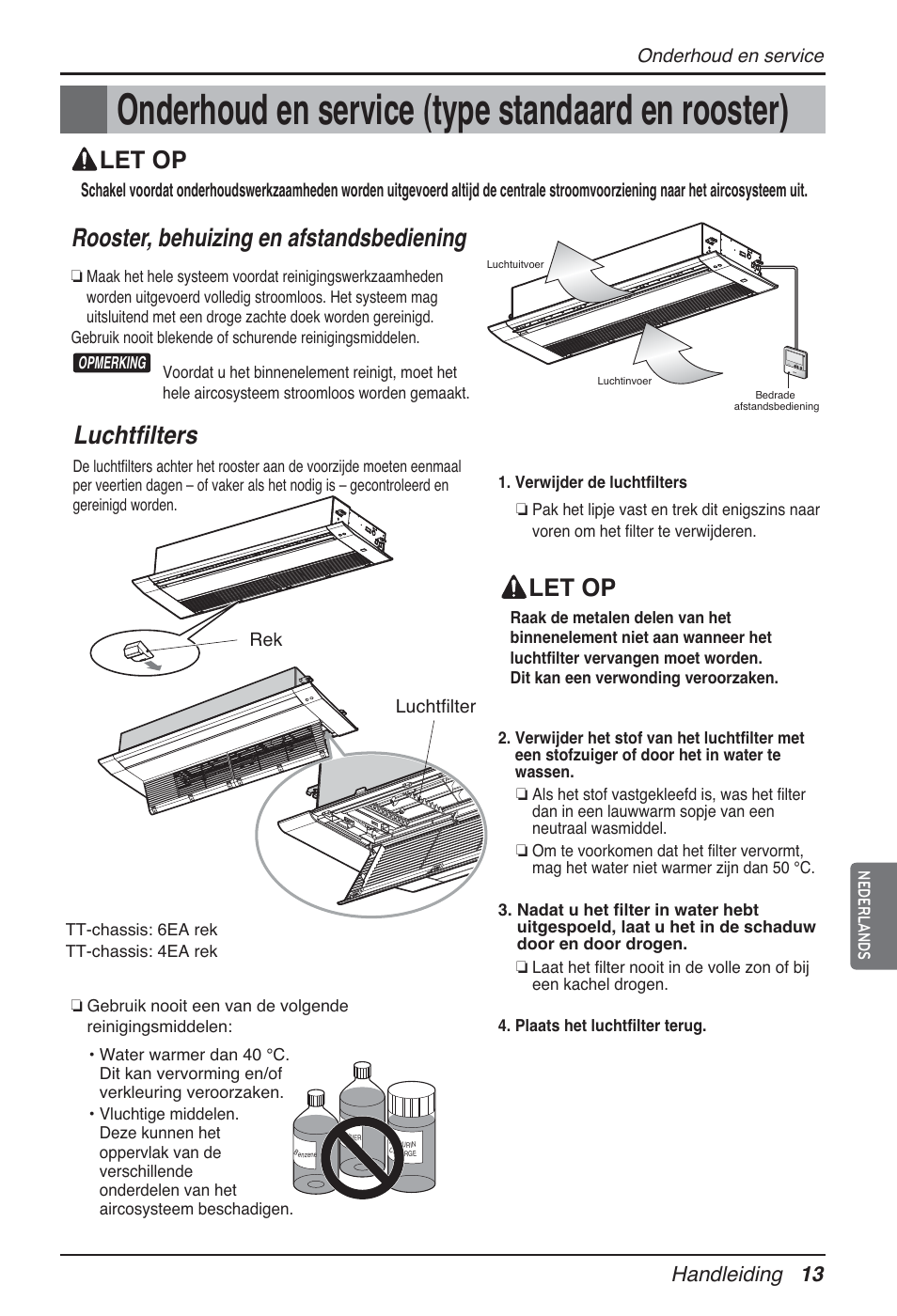 Onderhoud en service (type standaard en rooster), Rooster, behuizing en afstandsbediening, Luchtfilters | Let op, Handleiding 13 | LG ARNU09GTUC2 User Manual | Page 125 / 273