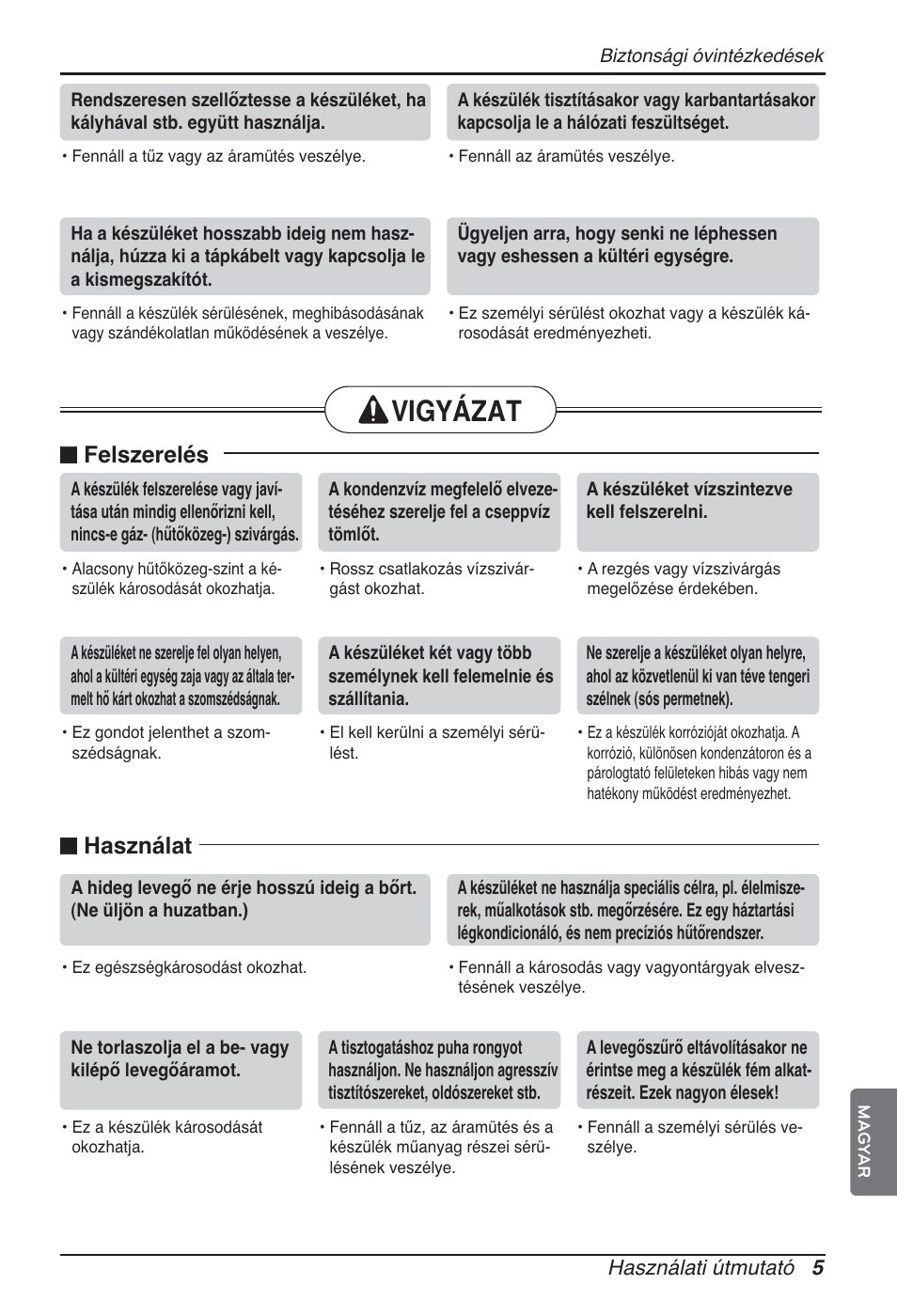 Vigyázat, N felszerelés, N használat | LG ARNU09GTUC2 User Manual | Page 149 / 273