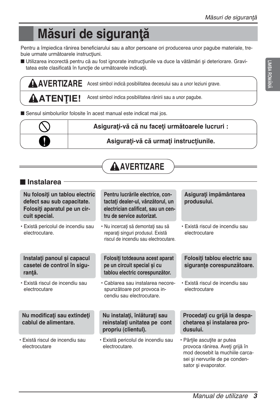 Măsuri de siguranţă, Avertizare atenţie, Avertizare | N instalarea | LG ARNU09GTUC2 User Manual | Page 179 / 273