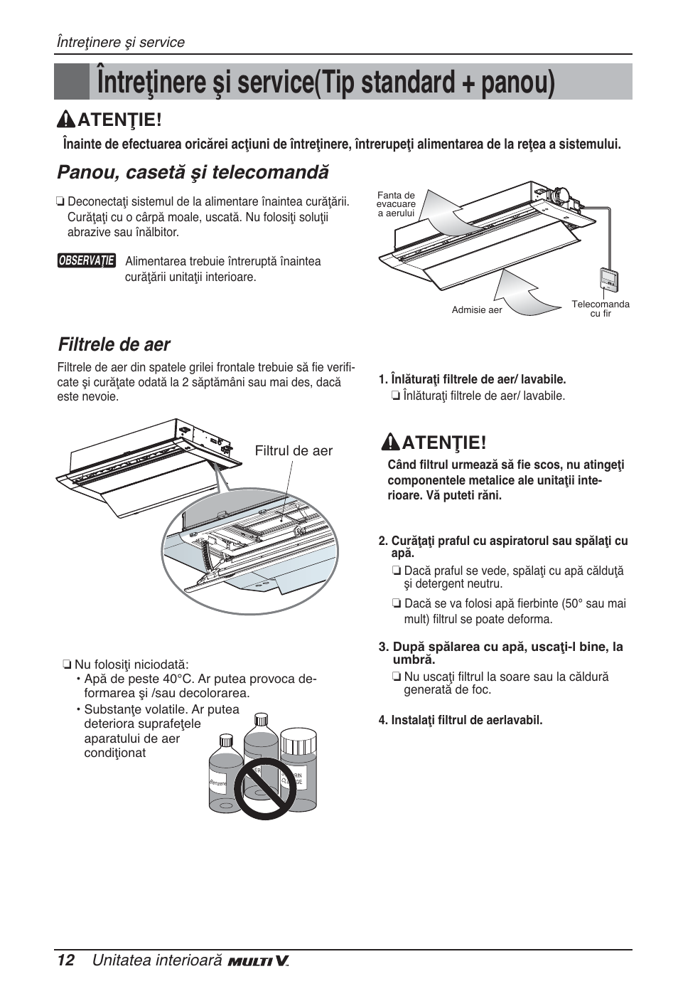 Întreţinere şi service(tip standard + panou), Panou, casetă şi telecomandă, Filtrele de aer | Atenţie, 12 unitatea interioară | LG ARNU09GTUC2 User Manual | Page 188 / 273