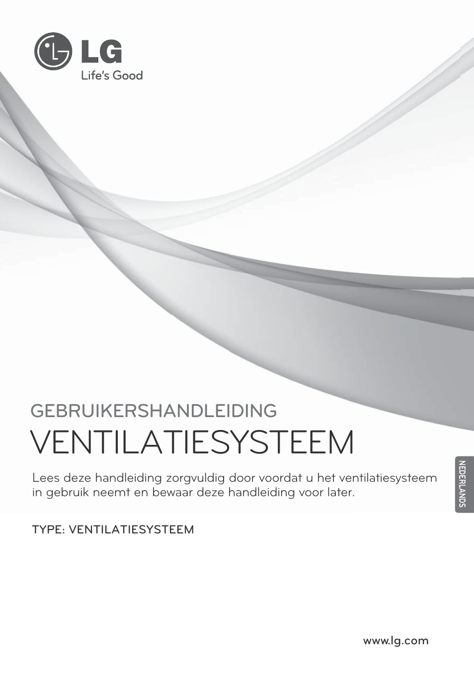 Nederlands, Ventilatiesysteem, Gebruikershandleiding | LG LZ-H100GXN0 User Manual | Page 169 / 456