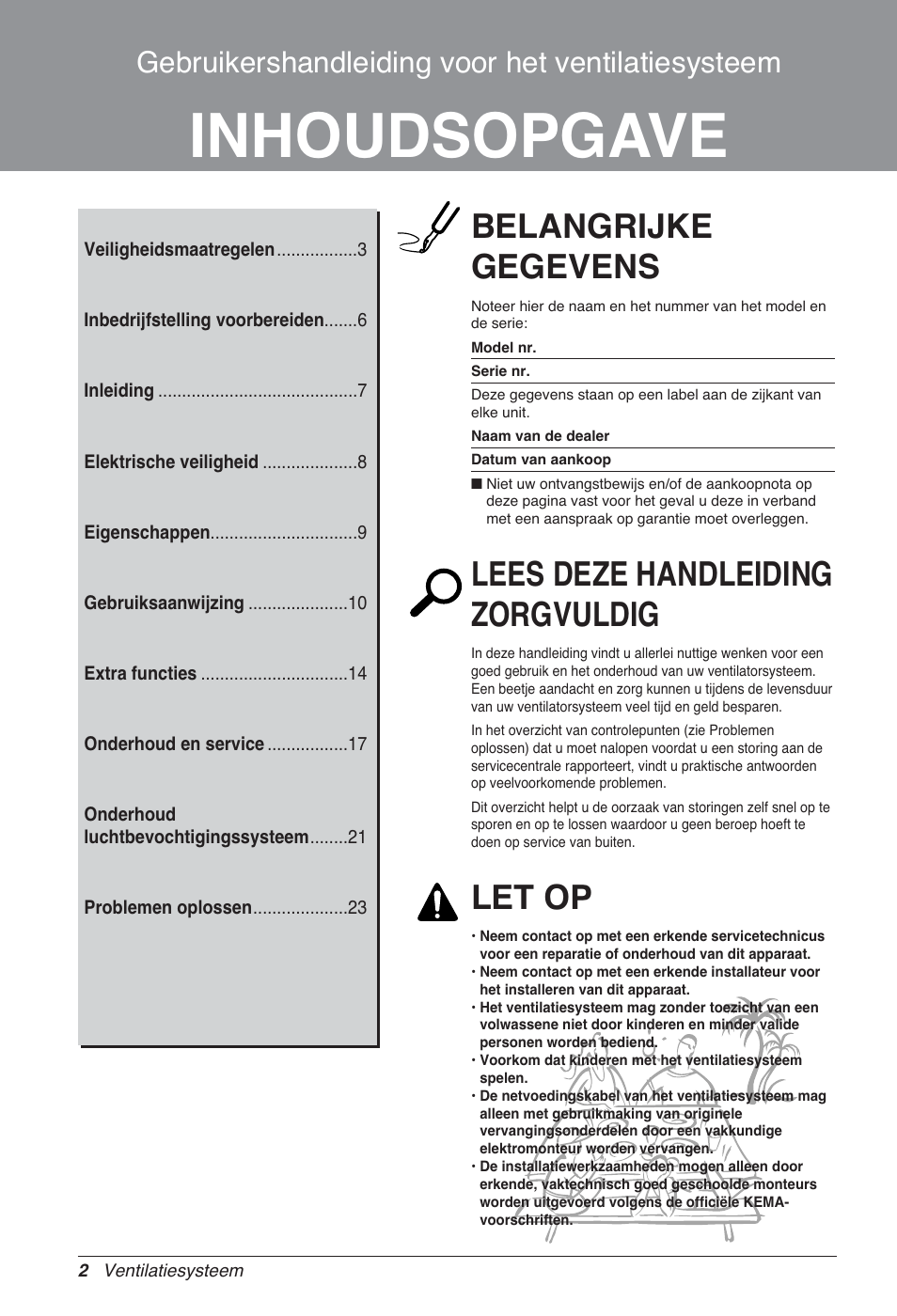 Inhoudsopgave, Belangrijke gegevens, Lees deze handleiding zorgvuldig | Let op, Gebruikershandleiding voor het ventilatiesysteem | LG LZ-H100GXN0 User Manual | Page 170 / 456