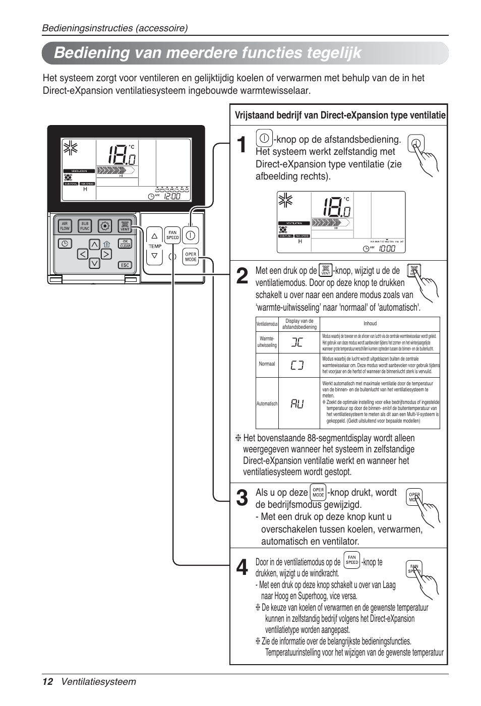 Bediening van meerdere functies tegelijk | LG LZ-H100GXN0 User Manual | Page 180 / 456