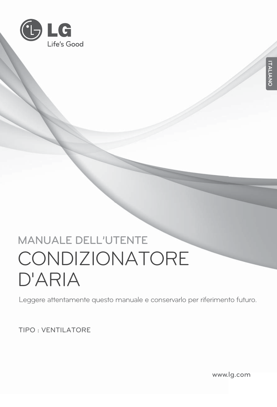 Italiano, Condizionatore d'aria, Manuale dell’utente | LG LZ-H100GXN0 User Manual | Page 25 / 456