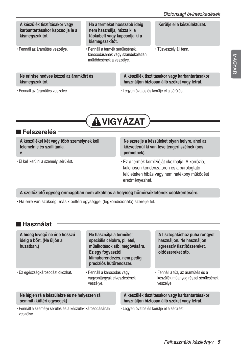 Vigyázat, N felszerelés, N használat | LG LZ-H100GXN0 User Manual | Page 268 / 456