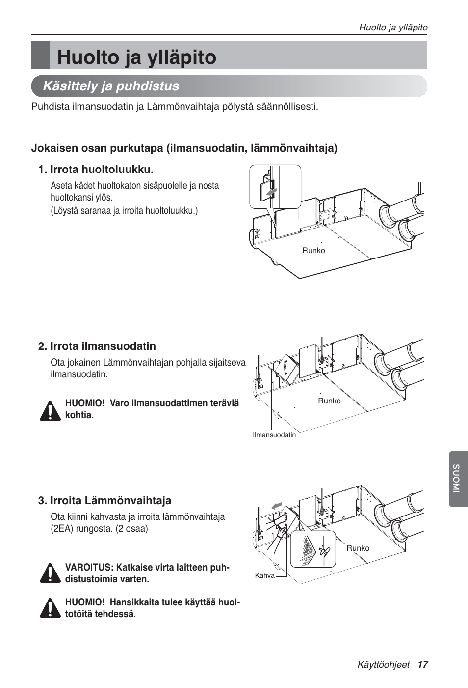 Huolto ja ylläpito, Käsittely ja puhdistus | LG LZ-H100GXN0 User Manual | Page 424 / 456