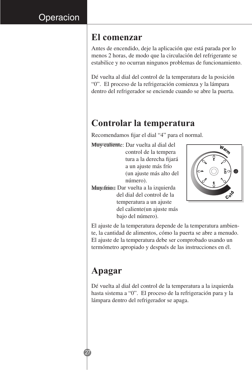 El comenzar, Controlar la temperatura, Apagar | Operacion | LG GR-181LA User Manual | Page 26 / 55