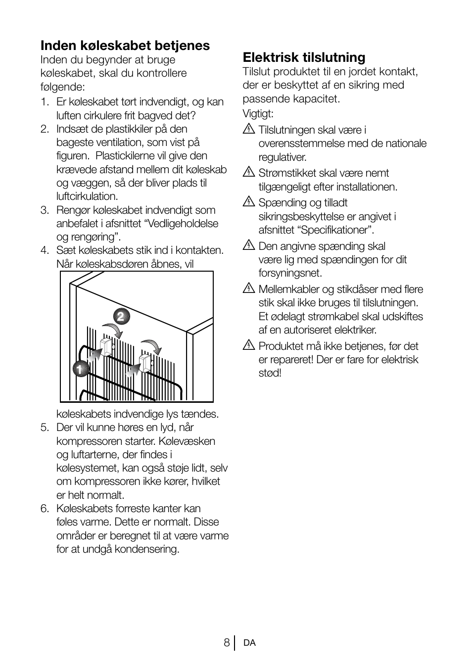 Inden køleskabet betjenes, Elektrisk tilslutning | Beko TSE 1282 User Manual | Page 74 / 89