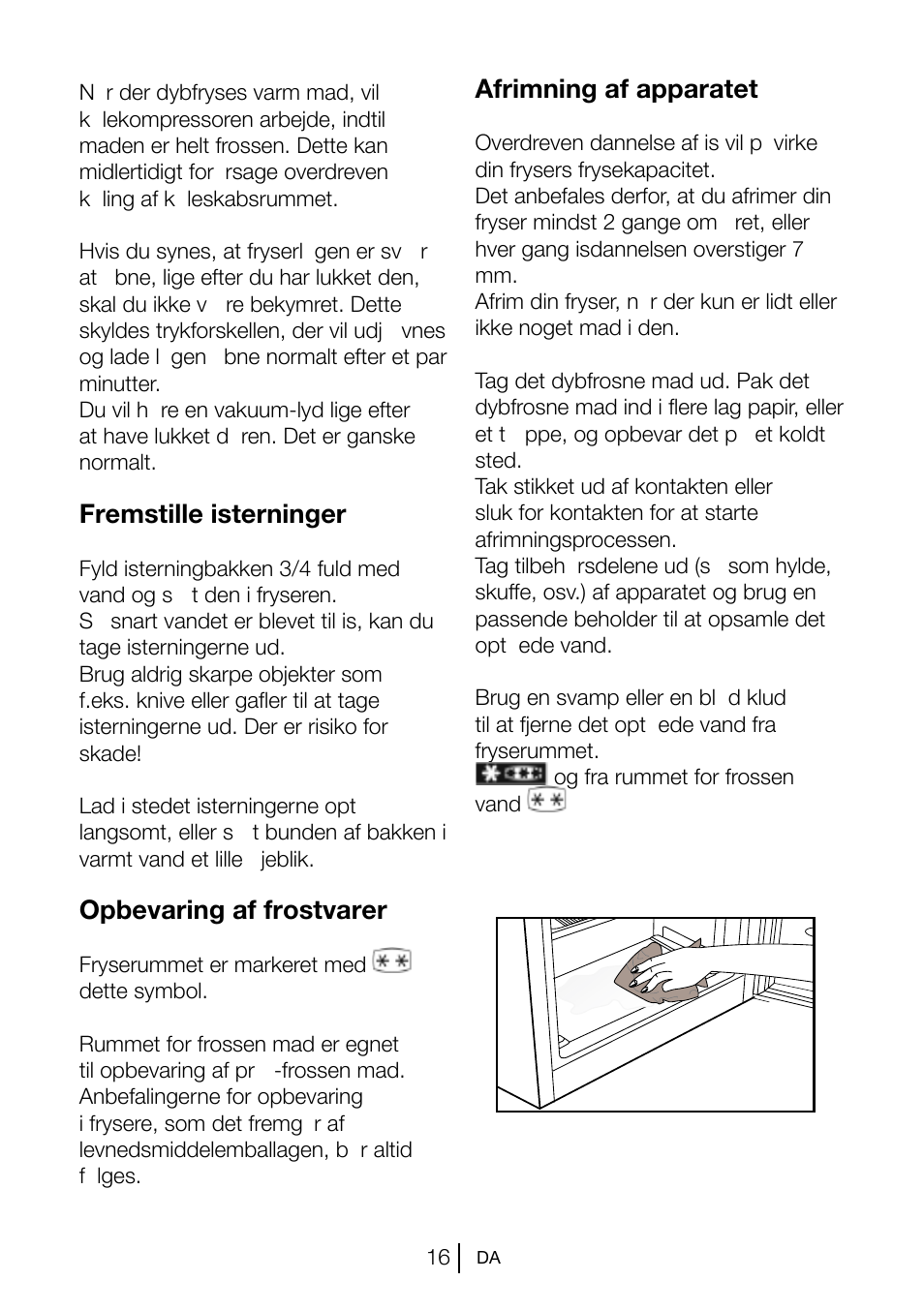 Fremstille isterninger, Opbevaring af frostvarer, Afrimning af apparatet | Beko TSE 1282 User Manual | Page 82 / 89