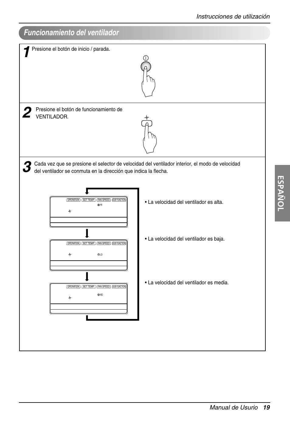 Español, Funcionamiento del ventilador, Manual de usurio 19 | Instrucciones de utilización, Presione el botón de inicio / parada | LG MB09AHB User Manual | Page 19 / 31