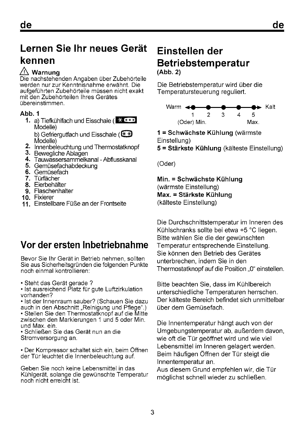 Lernen sie ihr neues gerät kennen, Einstellen der betriebstemperatur, Vor der ersten inbetriebnahme | Beko B 1751 User Manual | Page 19 / 64