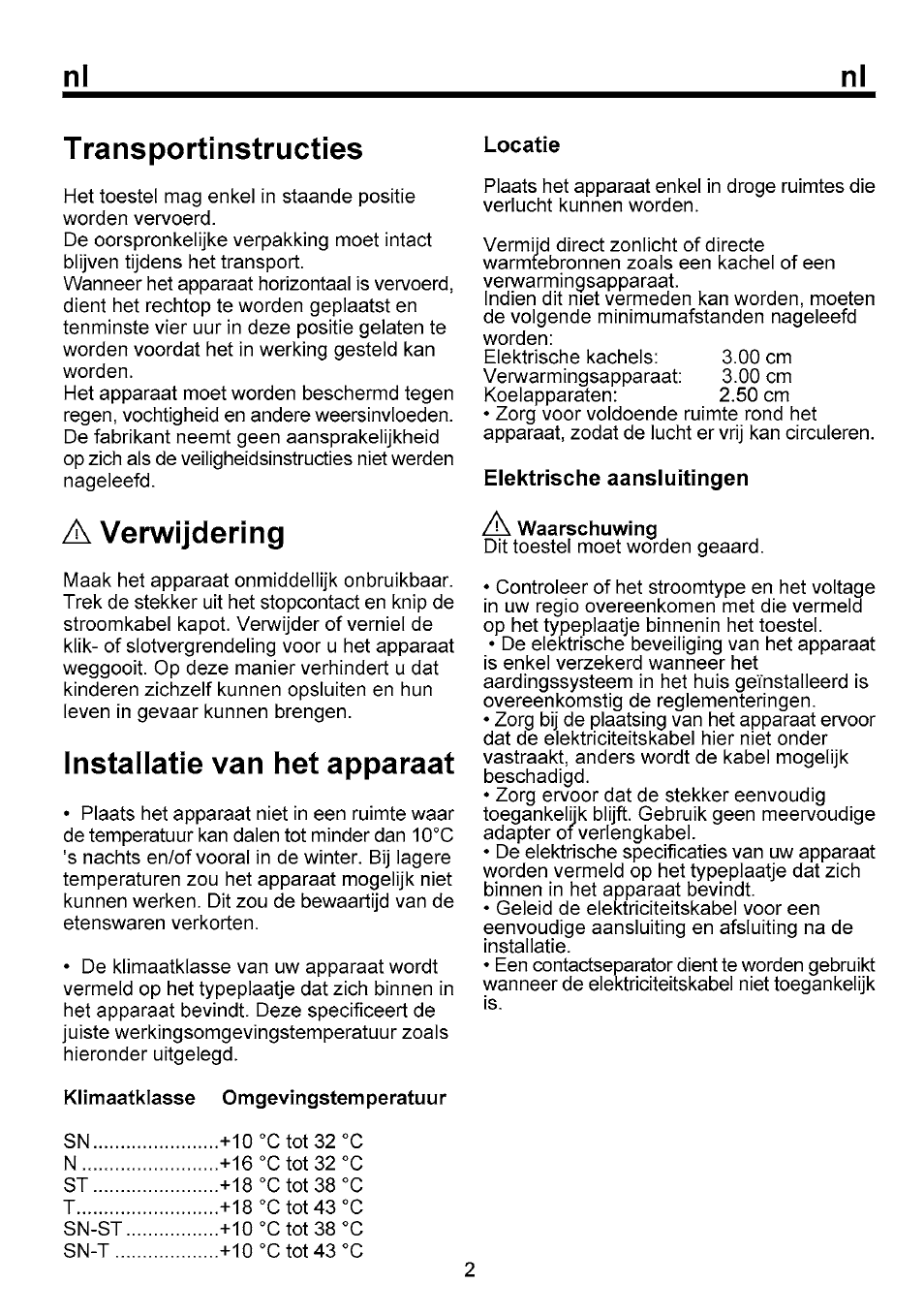 T ransportinstructies, A verwijdering, Installatle van het apparaat | Transportinstructies | Beko B 1751 User Manual | Page 27 / 64