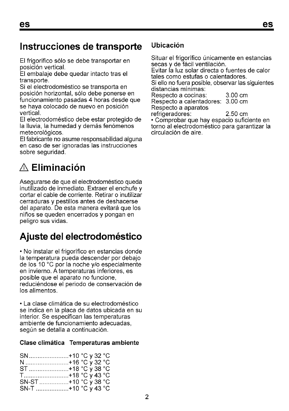 Instrucciones de transporte ubicación, A eliminación, Ajuste del electrodoméstico | Ajuste del eiectrodom éstico, Eliminación | Beko B 1751 User Manual | Page 45 / 64