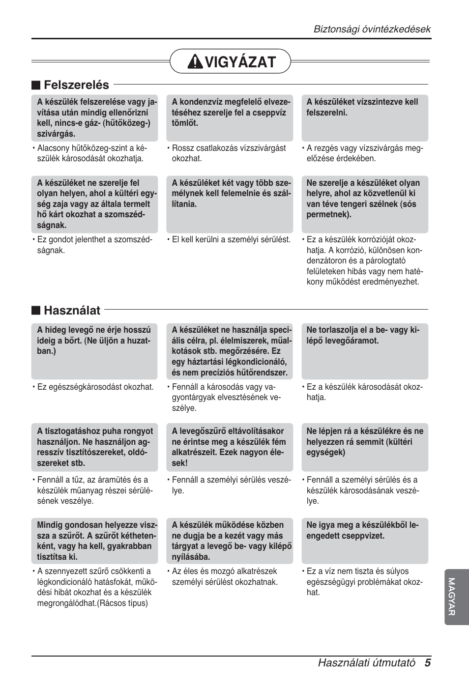 Vigyázat, N felszerelés, N használat | Használati útmutató 5 | LG ARNU07GQAA2 User Manual | Page 131 / 253