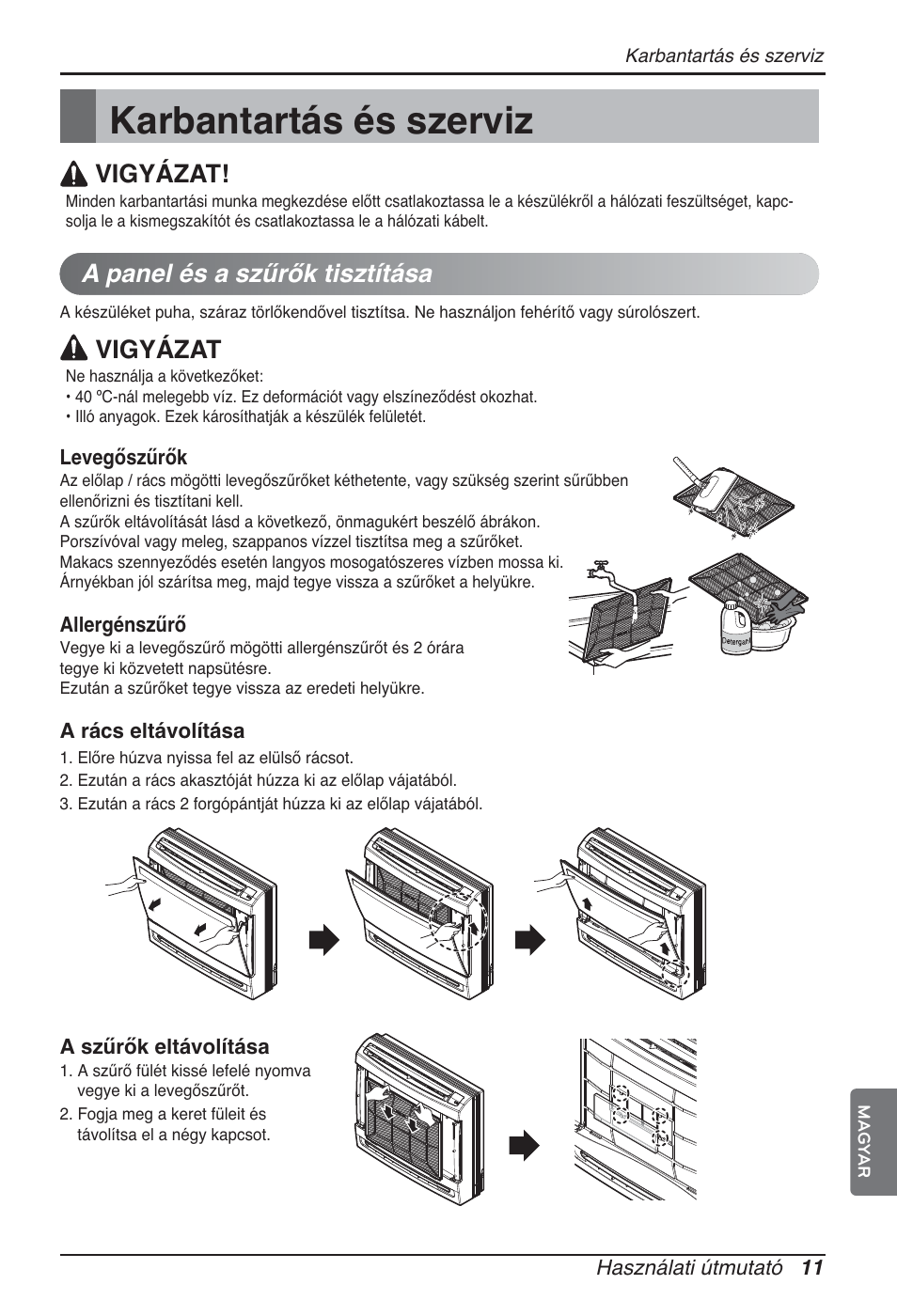 Karbantartás és szerviz, A panel és a szűrők tisztítása, Vigyázat | LG ARNU07GQAA2 User Manual | Page 137 / 253