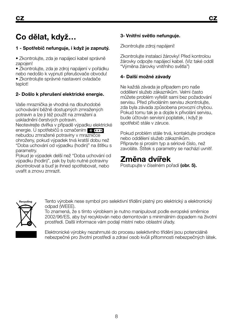 Co dělat, když, Změna dvířek | Beko BU 1152 User Manual | Page 33 / 74