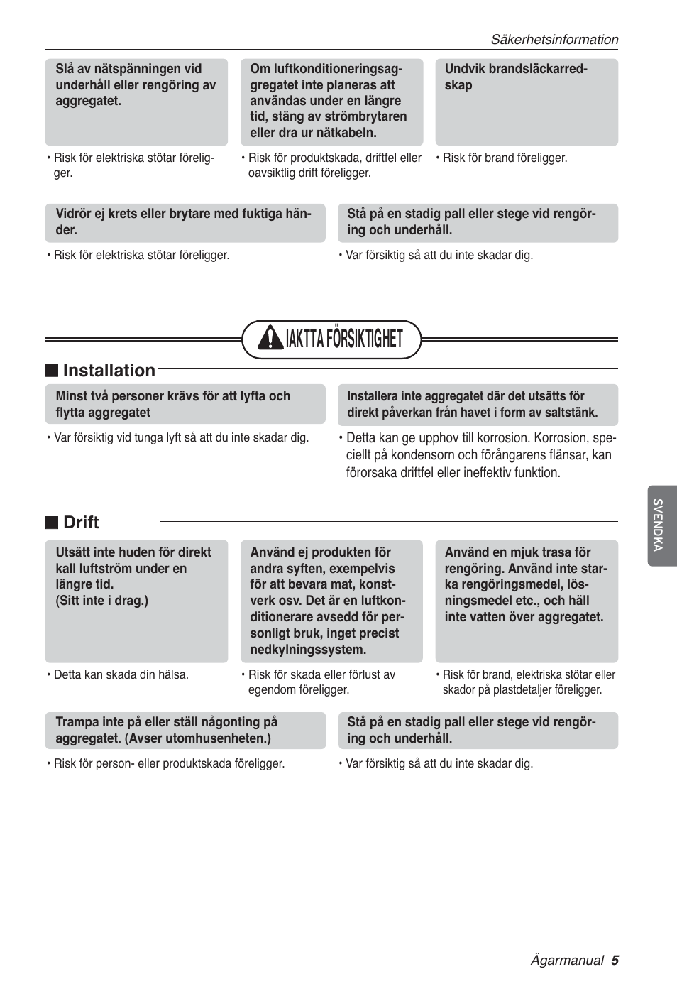 Iaktta försiktighet, N installation, N drift | LG LZ-H200GBA2 User Manual | Page 335 / 419