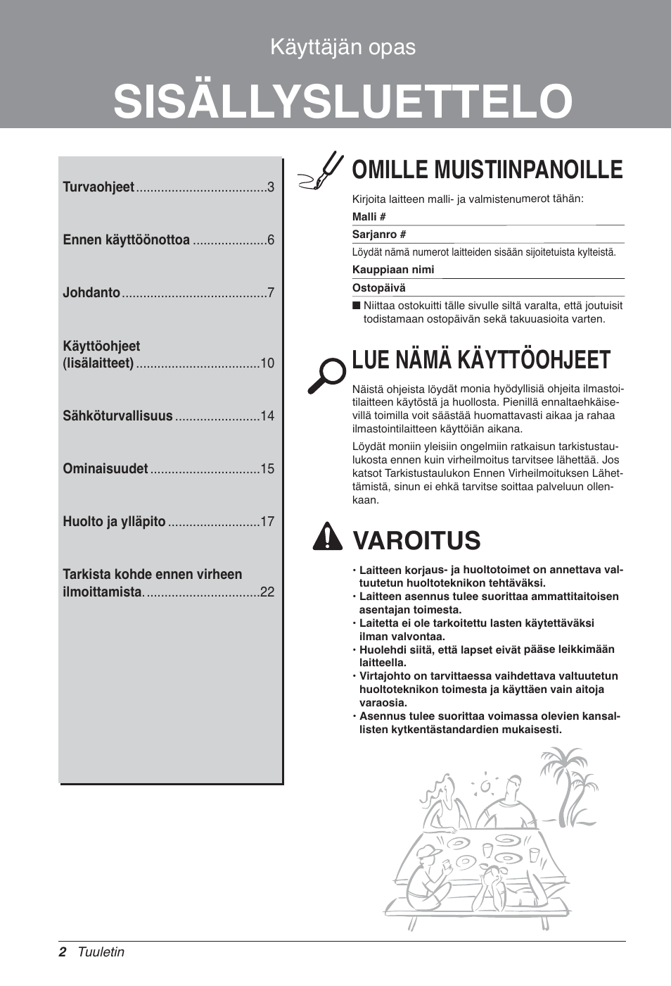 Sisällysluettelo, Omille muistiinpanoille, Lue nämä käyttöohjeet | Varoitus, Käyttäjän opas | LG LZ-H200GBA2 User Manual | Page 376 / 419