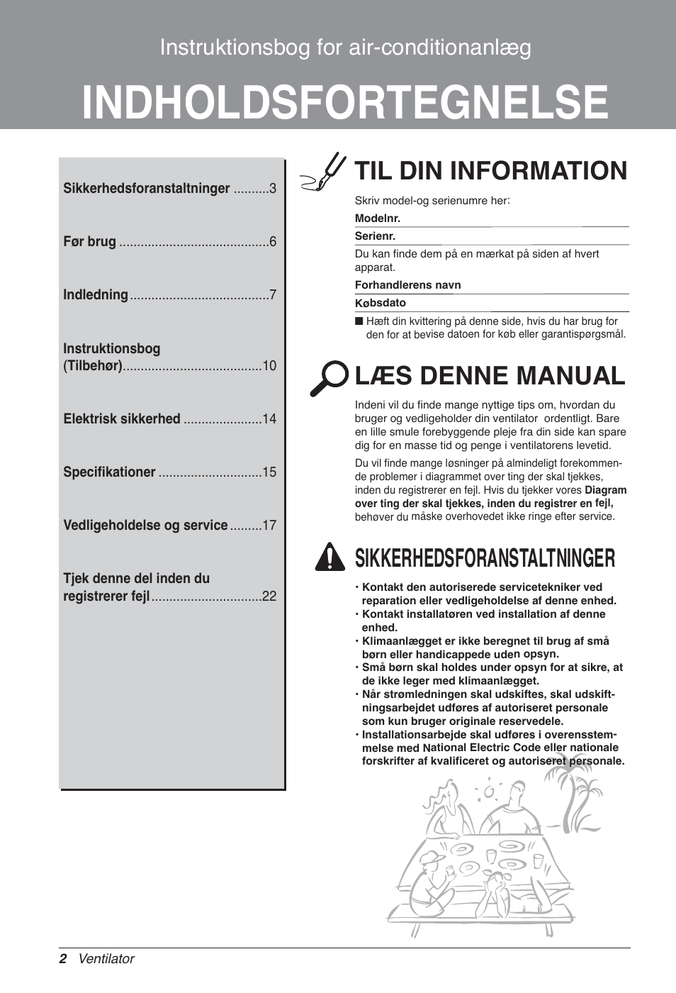 Indholdsfortegnelse, Til din information, Læs denne manual | Sikkerhedsforanstaltninger, Instruktionsbog for air-conditionanlæg | LG LZ-H200GBA2 User Manual | Page 398 / 419