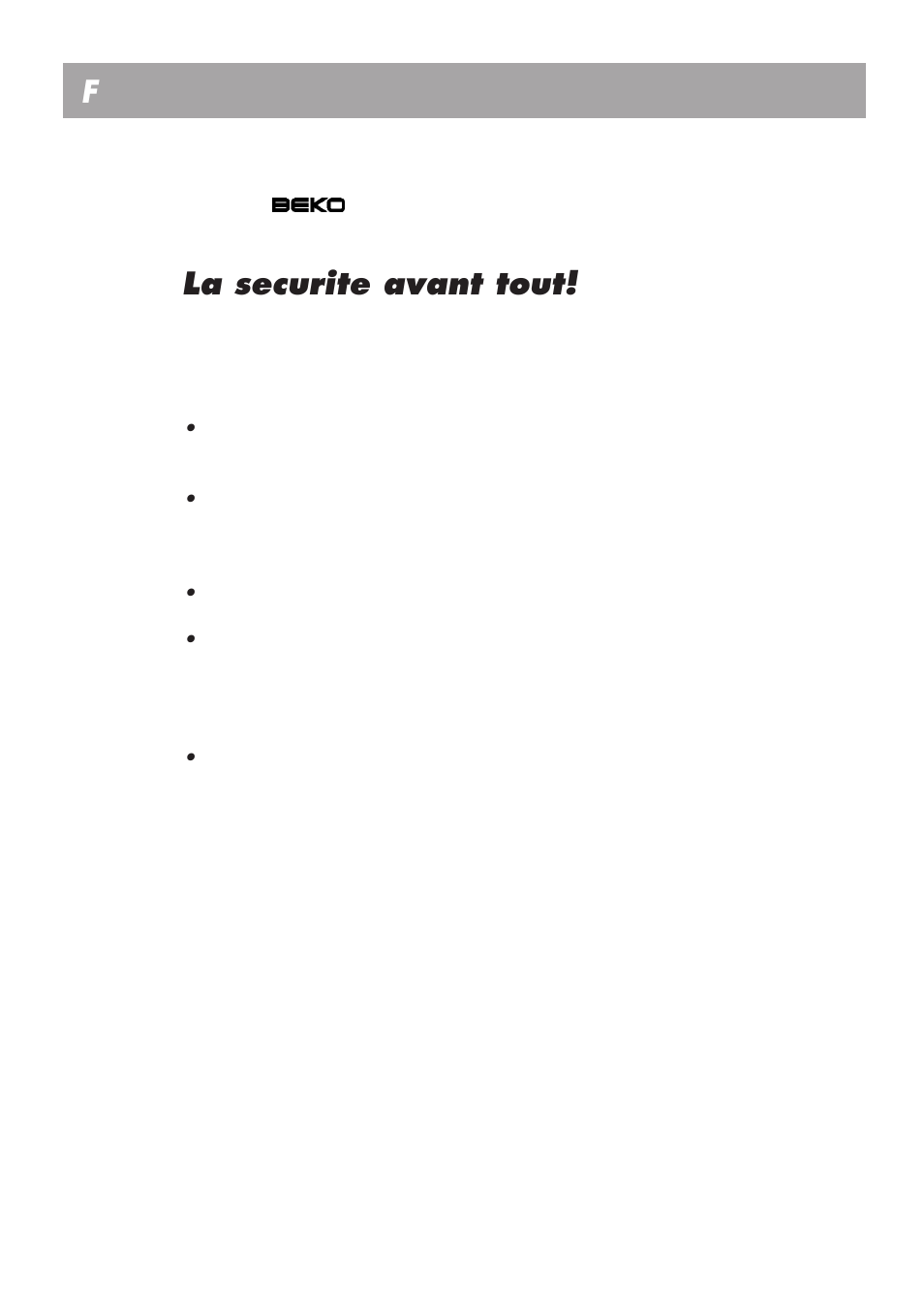 La securite avant tout, Notice d’emploi f | Beko LBI 2201 User Manual | Page 25 / 55