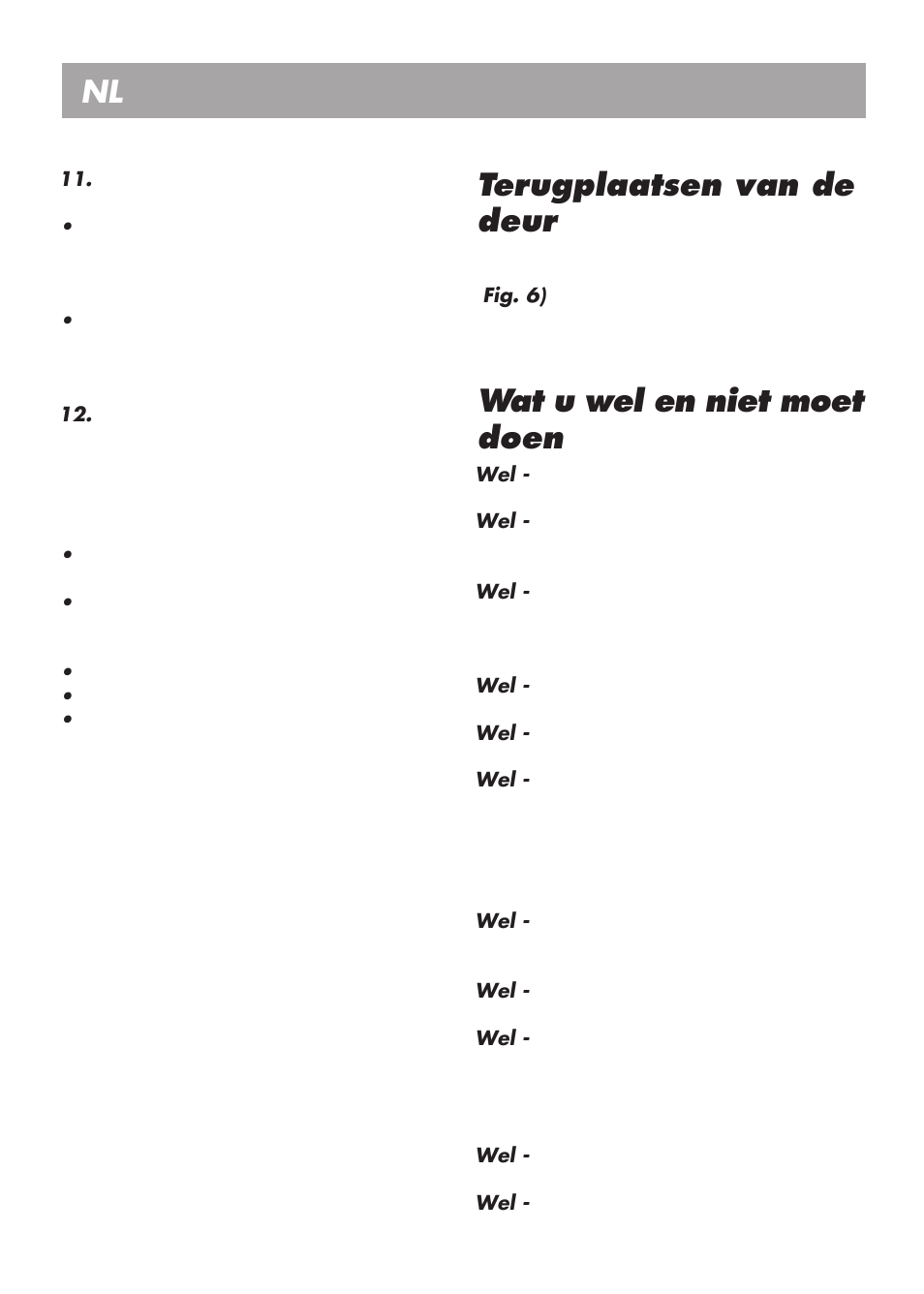 Terugplaatsen van de deur, Wat u wel en niet moet doen, Gebruiksaanwijzing | Beko LBI 2201 User Manual | Page 39 / 55